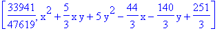 [33941/47619, x^2+5/3*x*y+5*y^2-44/3*x-140/3*y+251/3]